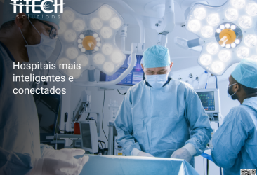 Hospitais mais inteligentes e conectados
