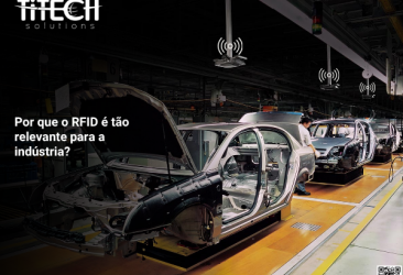 Por que o RFID é tão relevante para a indústria?