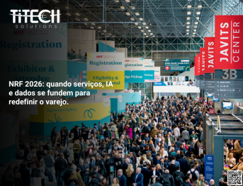 NRF 2026: quando serviços, IA e dados se fundem para redefinir o varejo