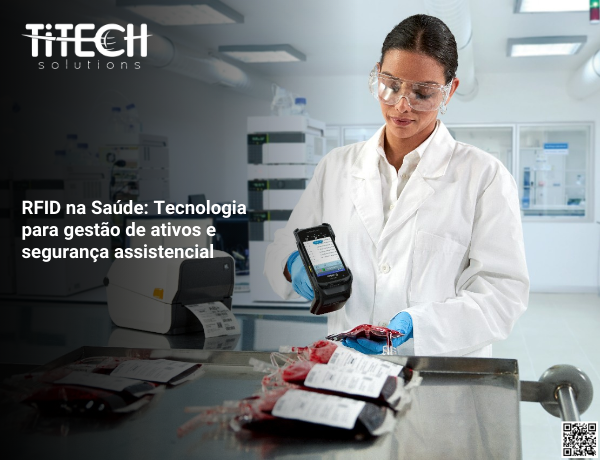 RFID na Saúde: Tecnologia para Gestão de Ativos e Segurança Assistencial