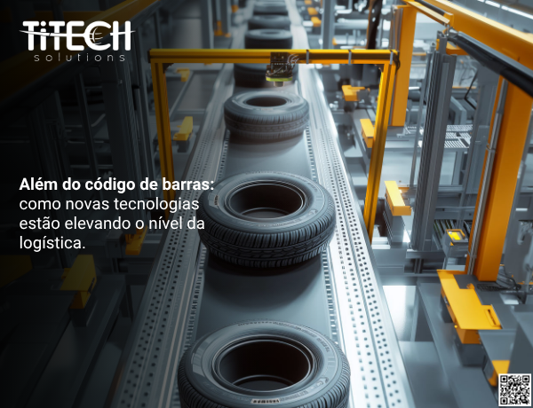 Além do código de barras: como novas tecnologias estão elevando o nível da logística.