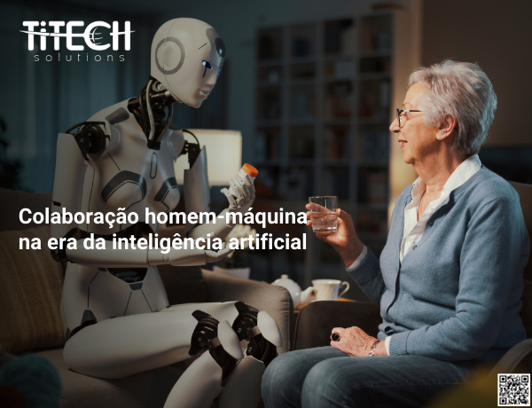 Colaboração homem-máquina na era da inteligência artificial