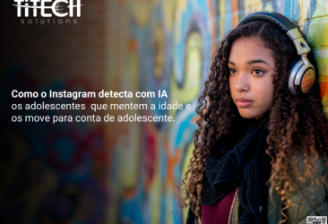 Como o Instagram detecta com IA  os adolescentes que mentem a idade