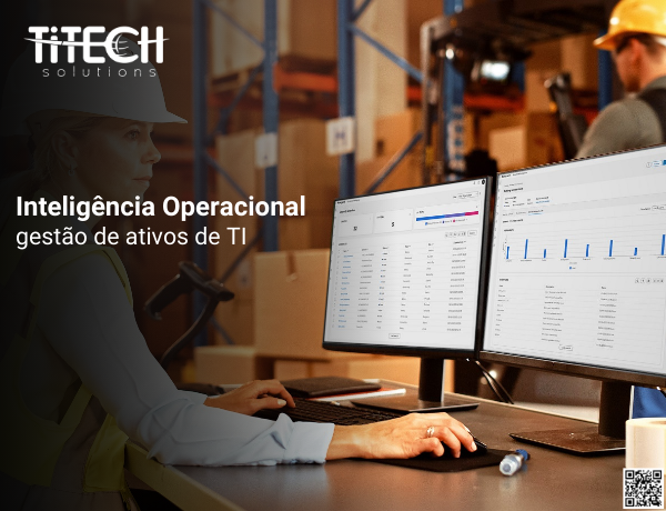 Inteligência operacional para gestão de ativos de TI